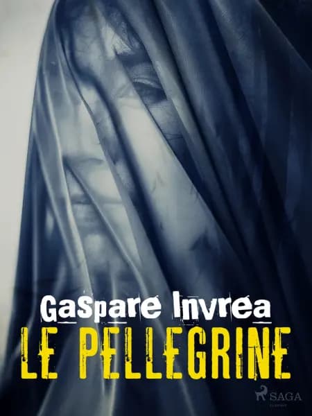 Le pellegrine af Gaspare Invrea