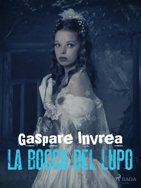La bocca del lupo af Gaspare Invrea