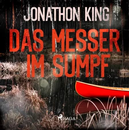 Das Messer im Sumpf af Jonathon King