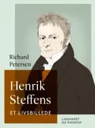 Henrik Steffens. Et livsbillede af Richard Petersen