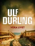 Veka livet af Ulf Durling