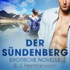 Der Sündenberg - Erotische Novelle af B. J. Hermansson