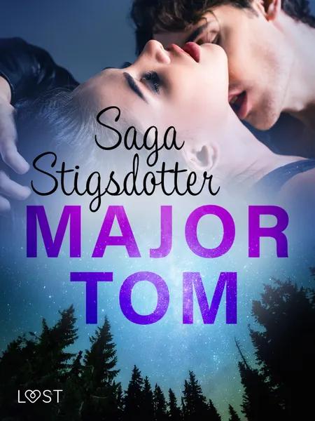 Major Tom - erotisk novell af Saga Stigsdotter