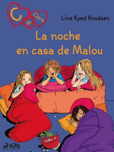 C de Clara 4: La noche en casa de Malou af Line Kyed Knudsen