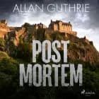 Post Mortem af Allan Guthrie