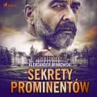 Sekrety prominentów af Aleksander Minkowski
