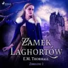 Zamek Laghortów af E.M. Thorhall