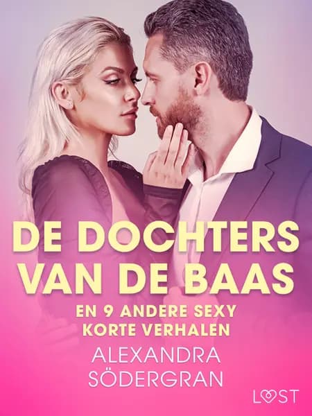 De dochters van de baas en 9 andere sexy korte verhalen af Alexandra Södergran