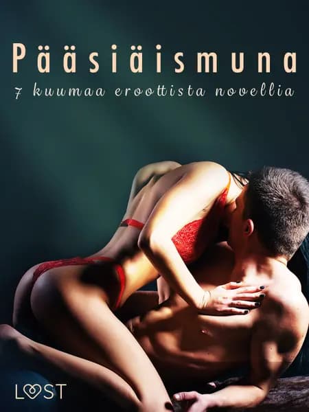 Pääsiäismuna - 7 kuumaa eroottista novellia af Lisa Vild