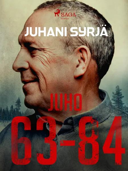 Juho 63-84 af Juhani Syrjä