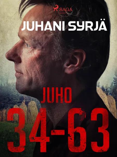 Juho 34-63 af Juhani Syrjä