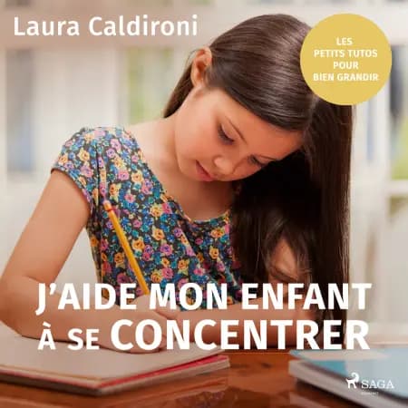 J'aide mon enfant à se concentrer af Laura Caldironi