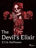 The Devil's Elixir af E. T. A. Hoffmann
