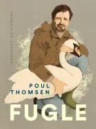 Fugle af Poul Thomsen