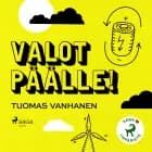 Valot päälle! af Tuomas Vanhanen