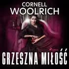 Grzeszna miłość af Cornell Woolrich