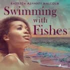 Swimming with Fishes