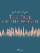The Face of the World af Johan Bojer