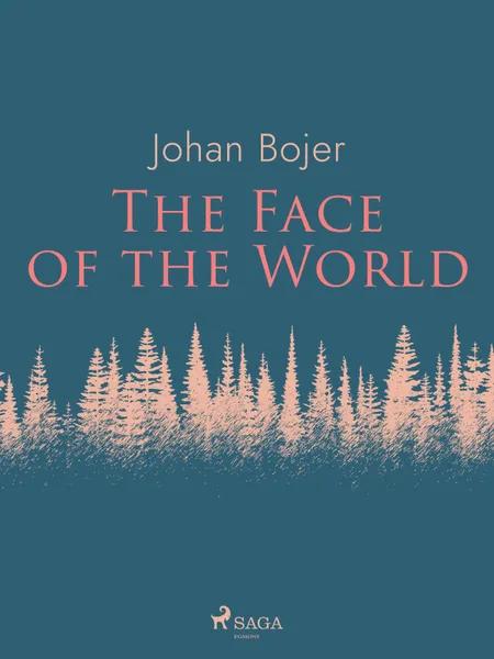 The Face of the World af Johan Bojer