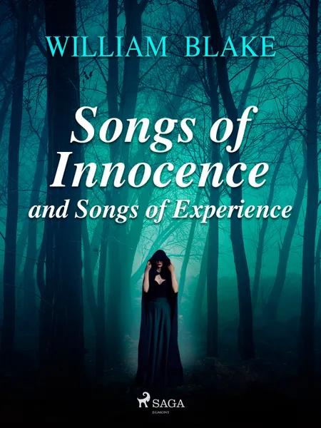 Songs of Innocence and Songs of Experience af William Blake