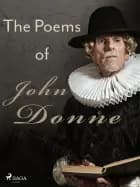 The Poems of John Donne af John Donne