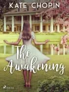 The Awakening af Kate Chopin