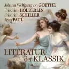 Literatur der Klassik af Johann Wolfgang von Goethe, Friedrich Hölderlin og Jean Paul