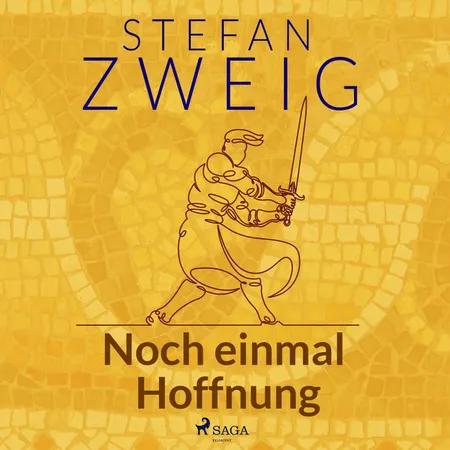 Noch einmal Hoffnung af Stefan Zweig