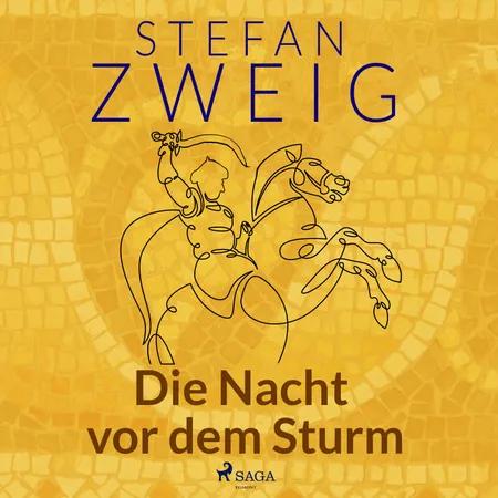 Die Nacht vor dem Sturm af Stefan Zweig