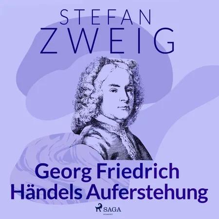 Georg Friedrich Händels Auferstehung af Stefan Zweig