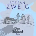 Der Südpol af Stefan Zweig