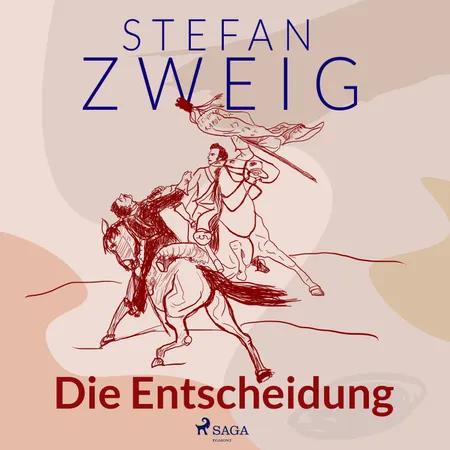 Die Entscheidung af Stefan Zweig