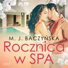 Rocznica w SPA - opowiadanie erotyczne af M. J. Baczyńska