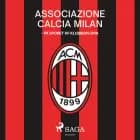 Associazione Calcio Milan - På sporet af klubbens DNA af Brian Bødker