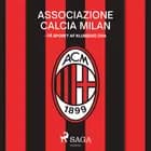 Associazione Calcio Milan - På sporet af klubbens DNA af Brian Bødker