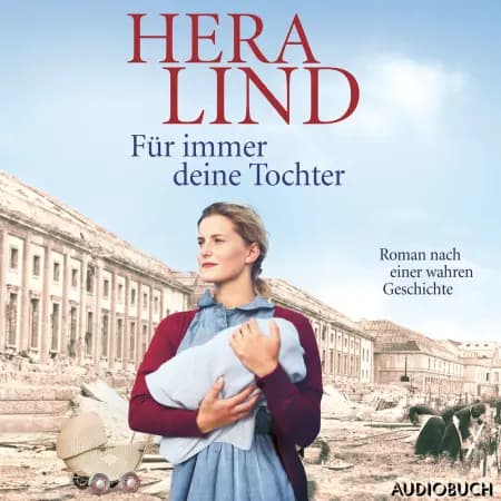 Für immer deine Tochter af Hera Lind