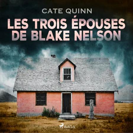 Les Trois Épouses de Blake Nelson af Cate Quinn