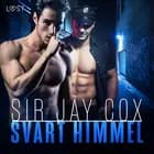Svart himmel - erotica supreme af Sir Jay Cox