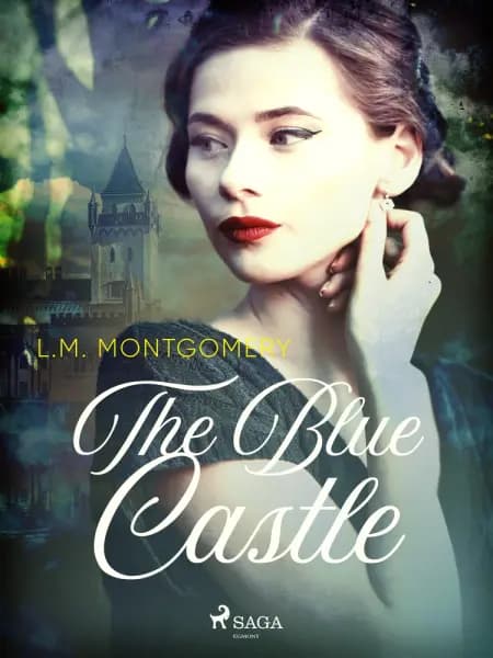 The Blue Castle af L. M. Montgomery