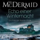 Echo einer Winternacht af Val McDermid