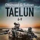 Taelun 6-9 af Desmond G. Sullivan