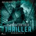 Romantischer Thriller Sammlung 2 af Ann Murdoch