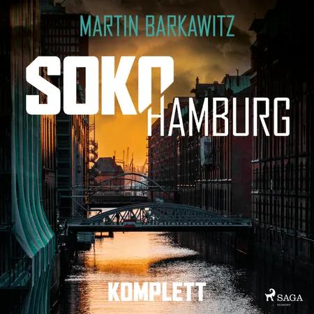 Soko Hamburg komplett af Martin Barkawitz