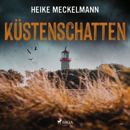 Küstenschatten: Fehmarn Krimi af Heike Meckelmann