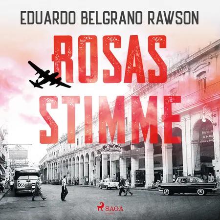 Rosas Stimme af Eduardo Belgrano Rawson
