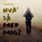 Hva' så med mig?