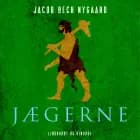 Jægerne af Jacob Bech Nygaard