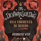 Una tormenta de deseos (Los devorasueños II) af Jacqueline West