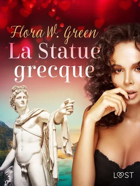 La Statue grecque - Une nouvelle érotique af Flora W. Green