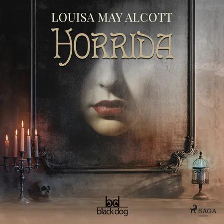 Horrida af Louisa May Alcott